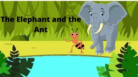  The Elephant and the Ant - Un conte indien sur la grandeur et l'humilité !